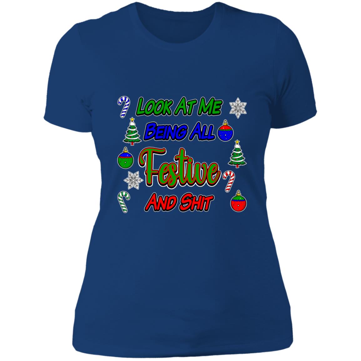 T-Shirt Festive And Shit