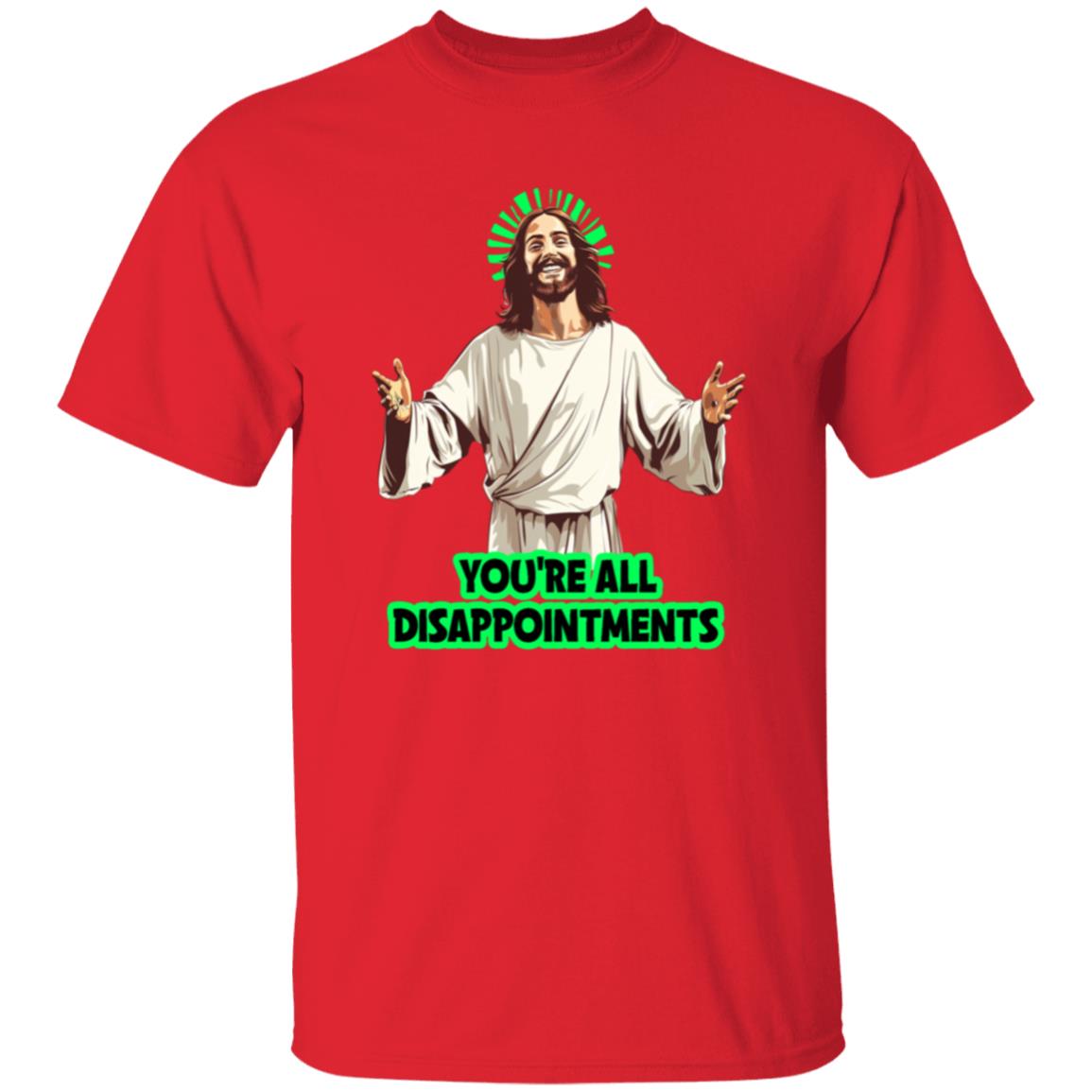 Oversized T-Shirt You're All Disappointments