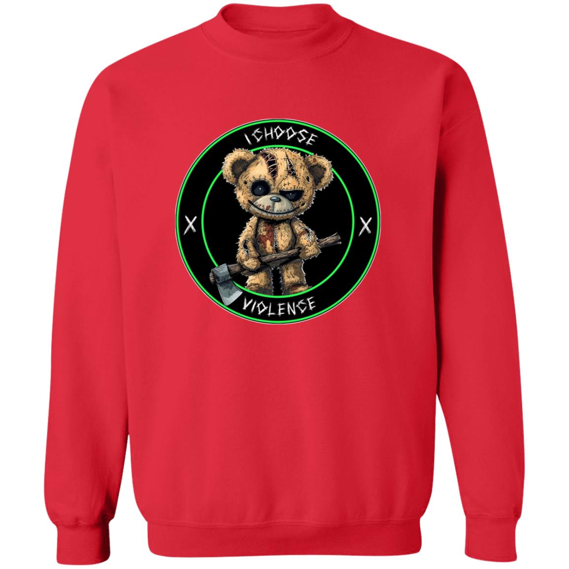 Pullover Sweatshirt I Choose Violence