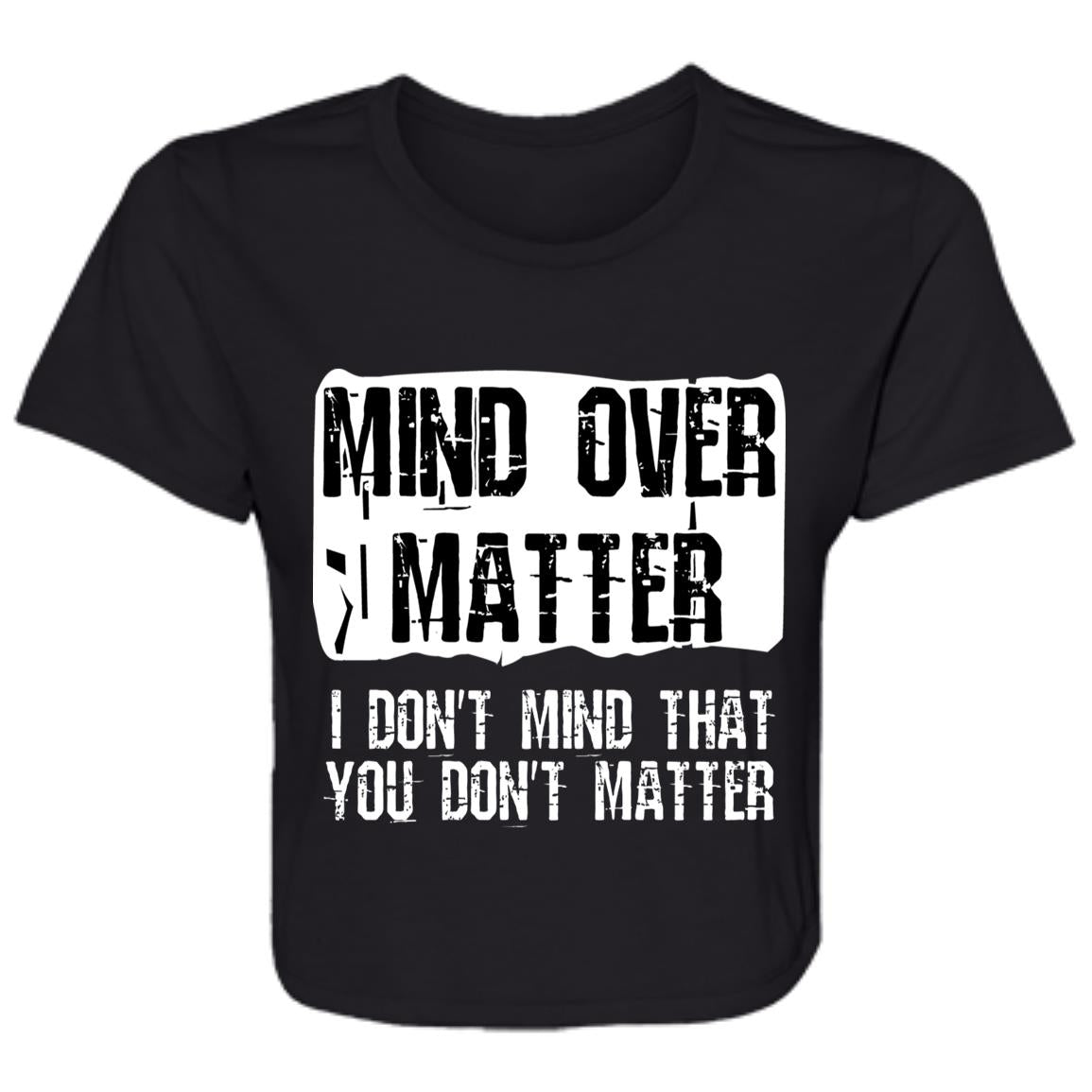 Flowy Cropped Tee Mind Over Matter