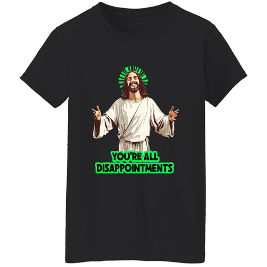 Oversized T-Shirt You're All Disappointments