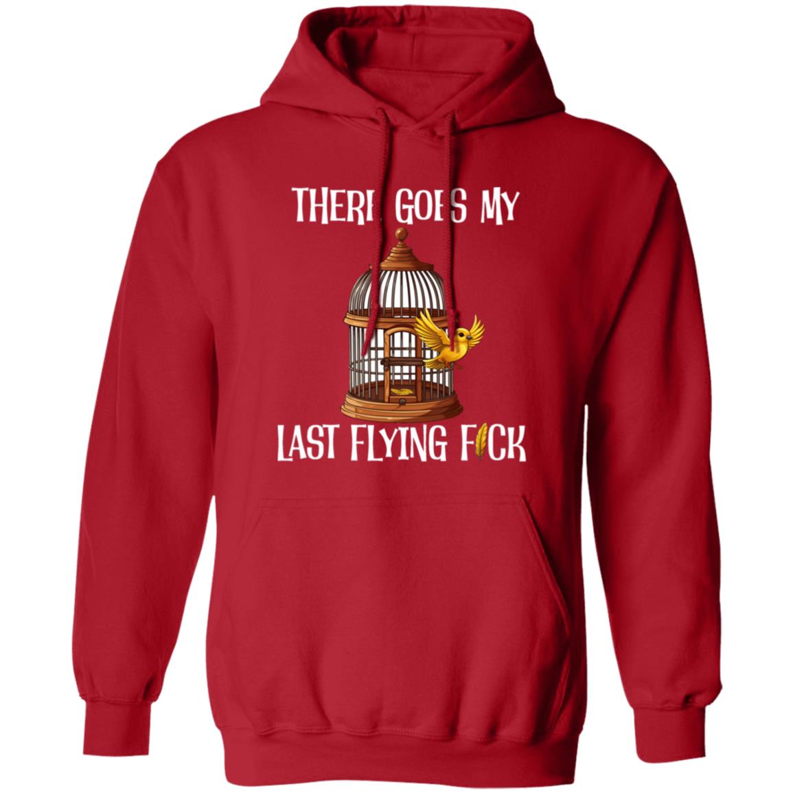 Pullover Hoodie There Goes My Last Flying Fuck (White)