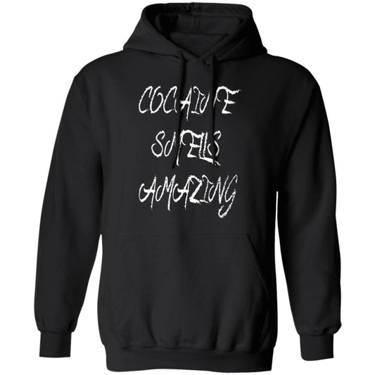 Pullover Hoodie Cocaine Smells Amazing
