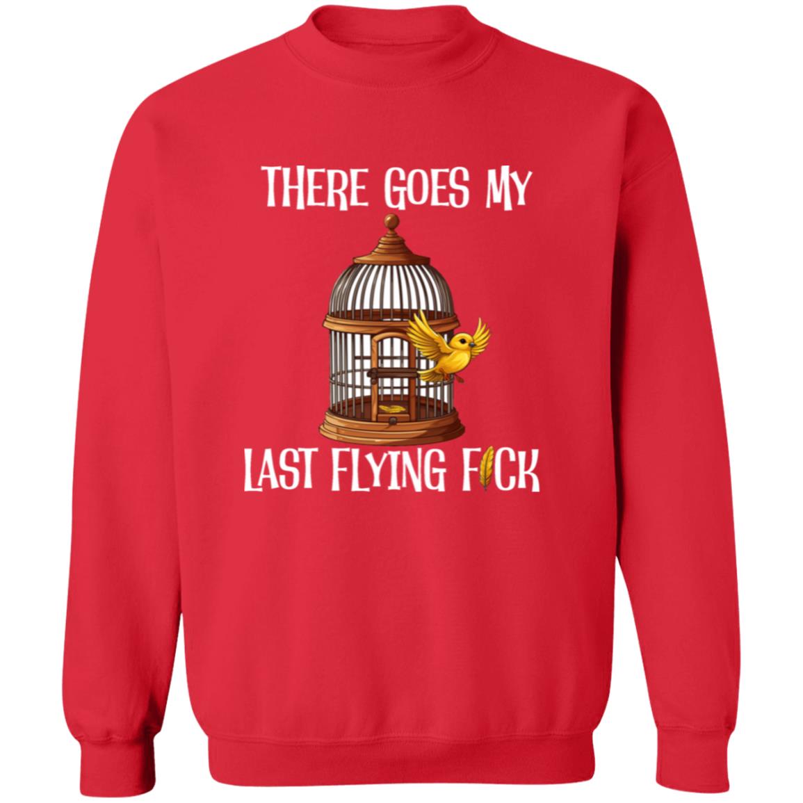 Pullover Sweatshirt There Goes My Last Flying Fuck (White)