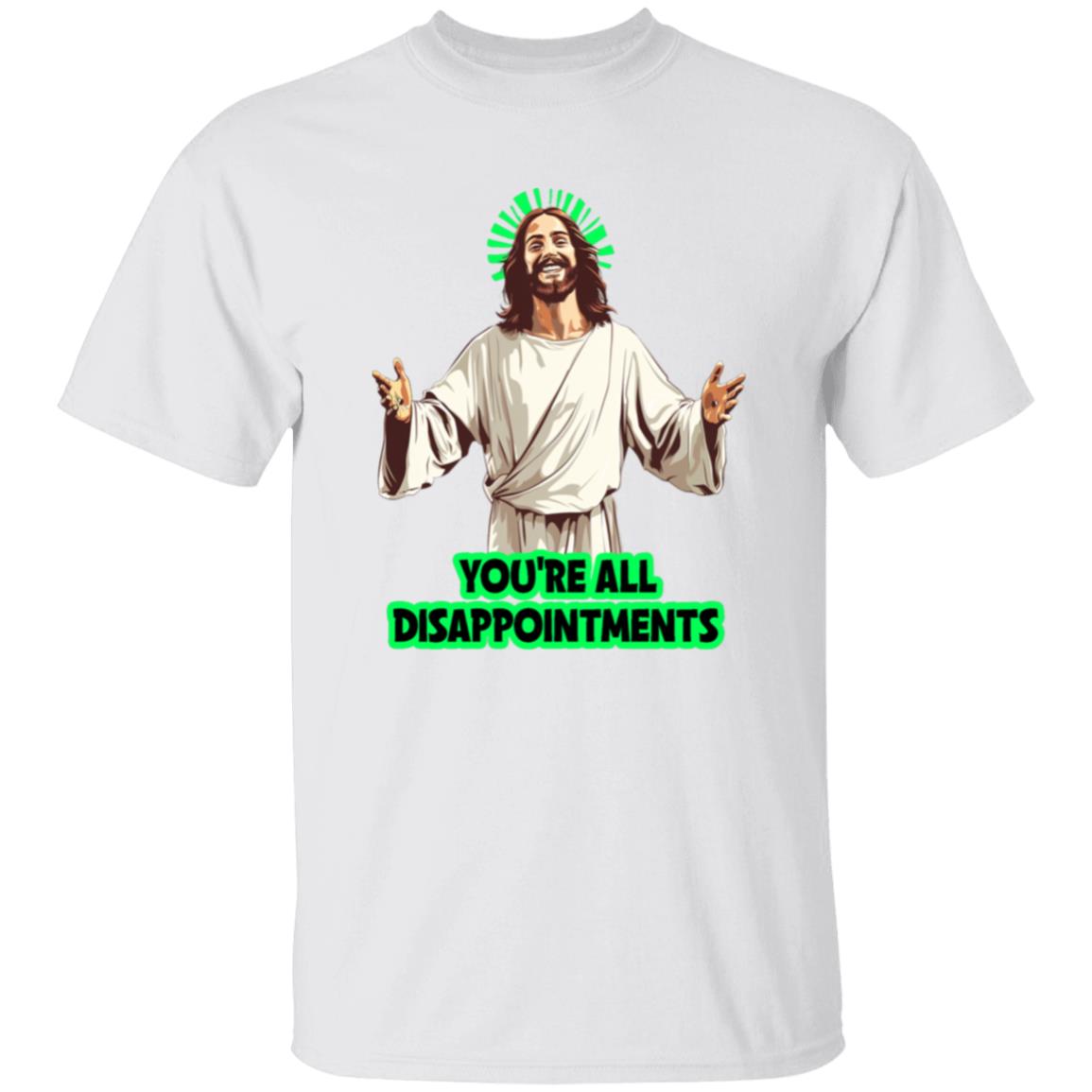 Oversized T-Shirt You're All Disappointments