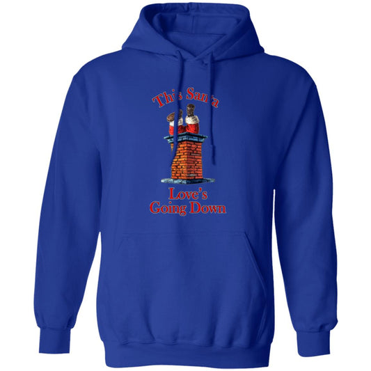 Pullover Hoodie This Santa Loves Going Down