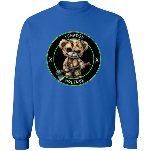 Pullover Sweatshirt I Choose Violence