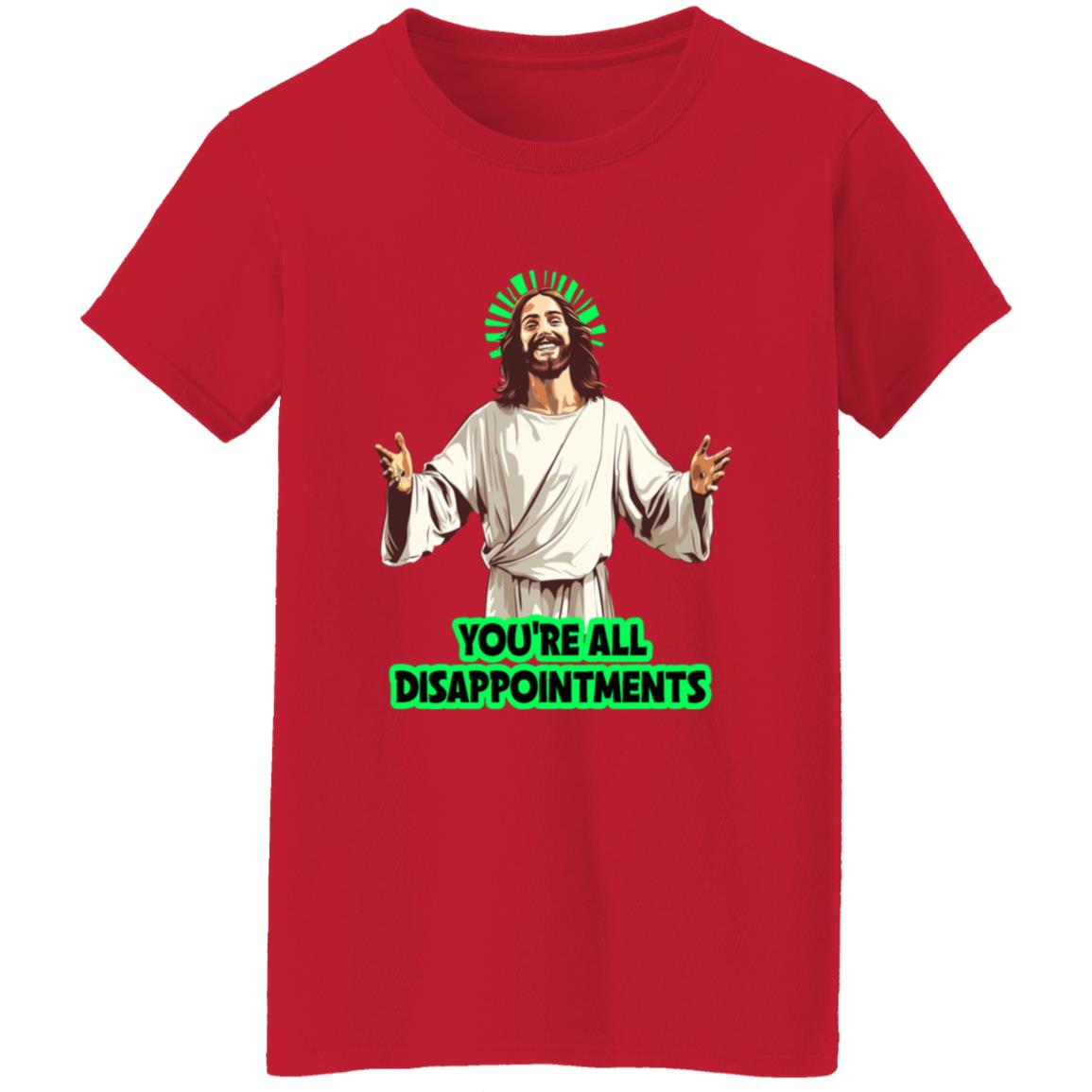 Oversized T-Shirt You're All Disappointments