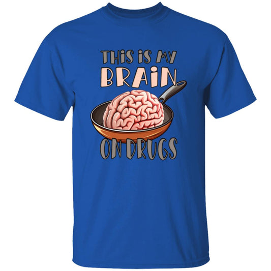 Oversized T-Shirt This Is My Brain On Drugs