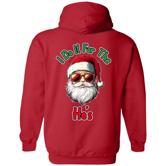Zip Up Hooded Sweatshirt I Do It For The Ho's