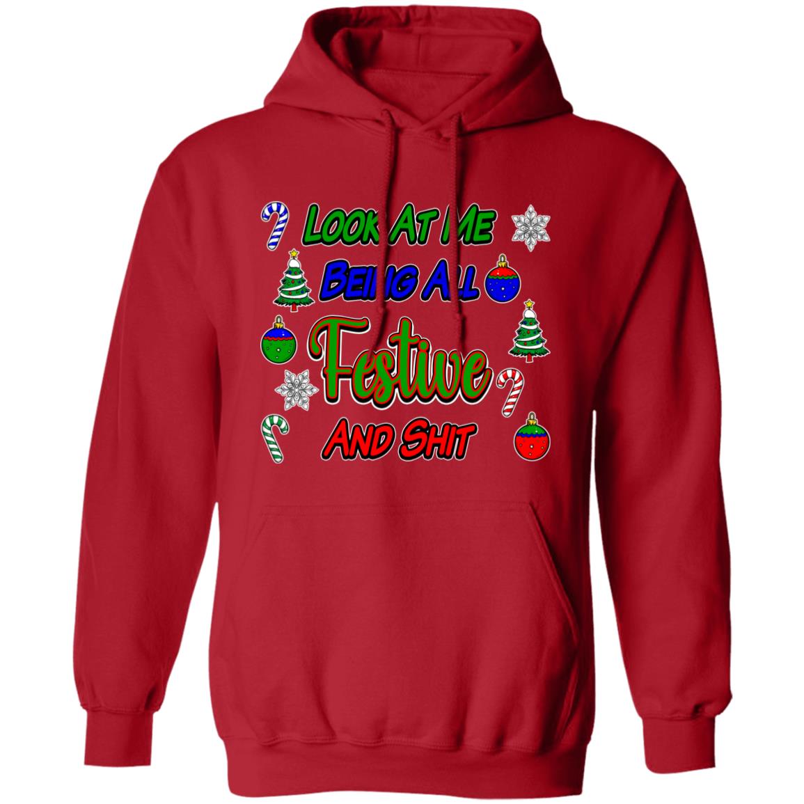 Pullover Hoodie Festive And Shit