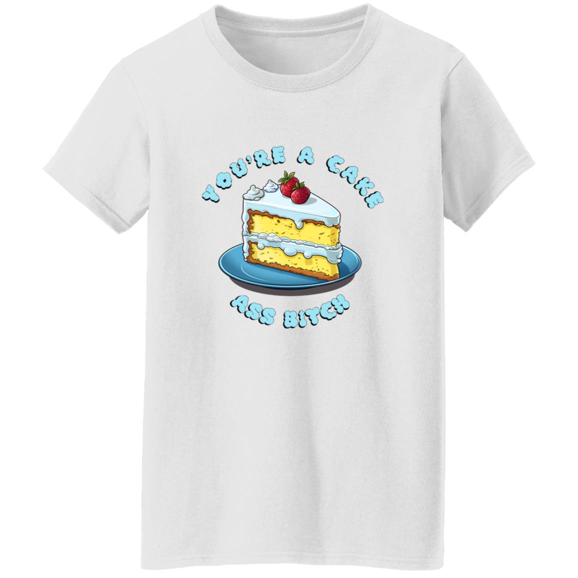 Oversized T-Shirt You're A Cake Ass Bitch