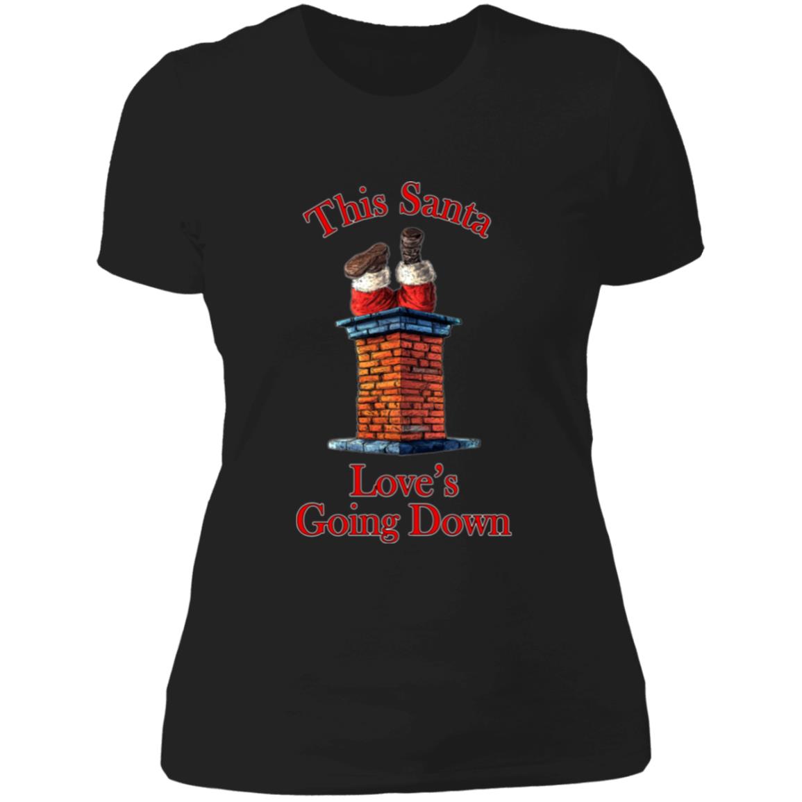 T-Shirt This Santa Love's Going Down