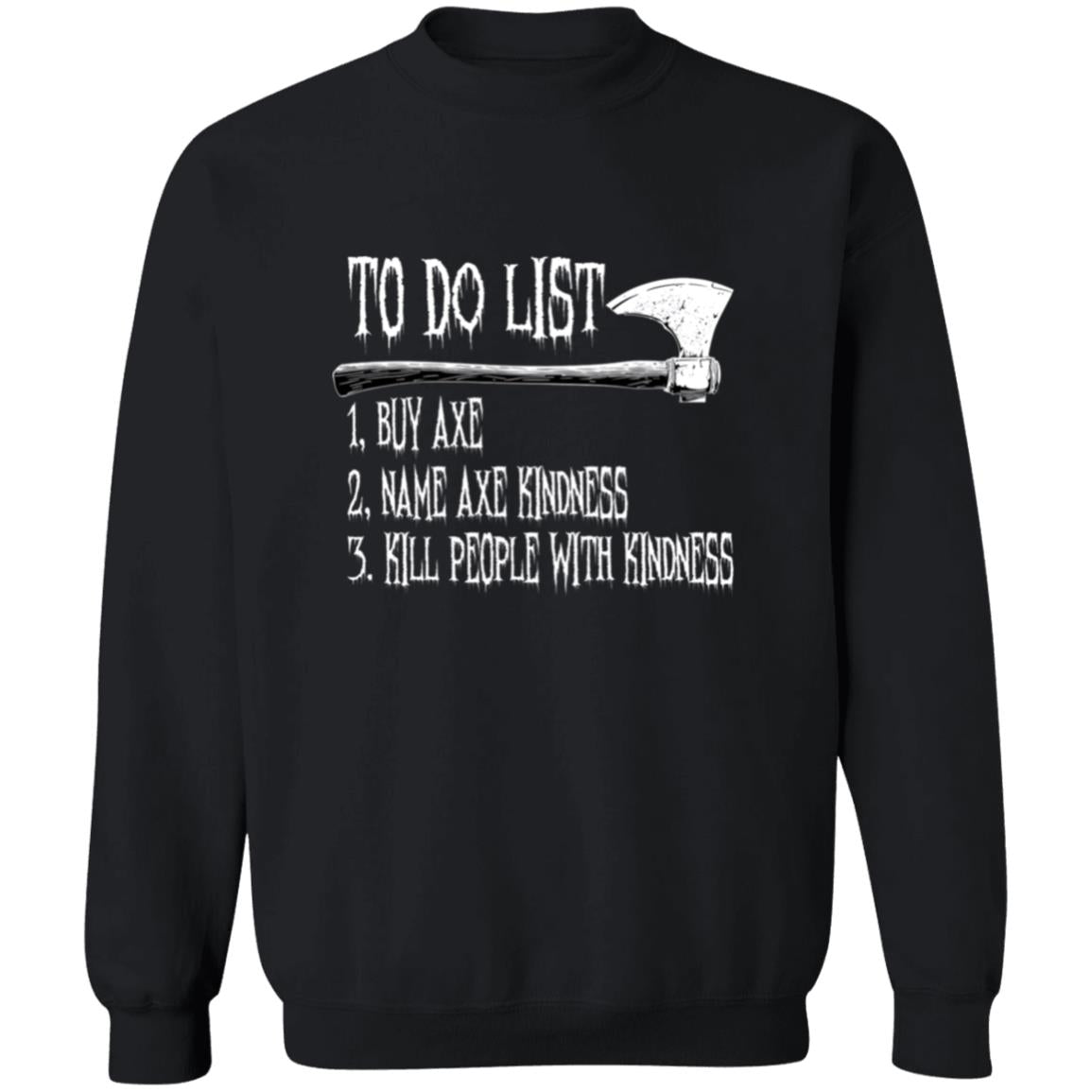 Pullover Sweatshirt To Do List
