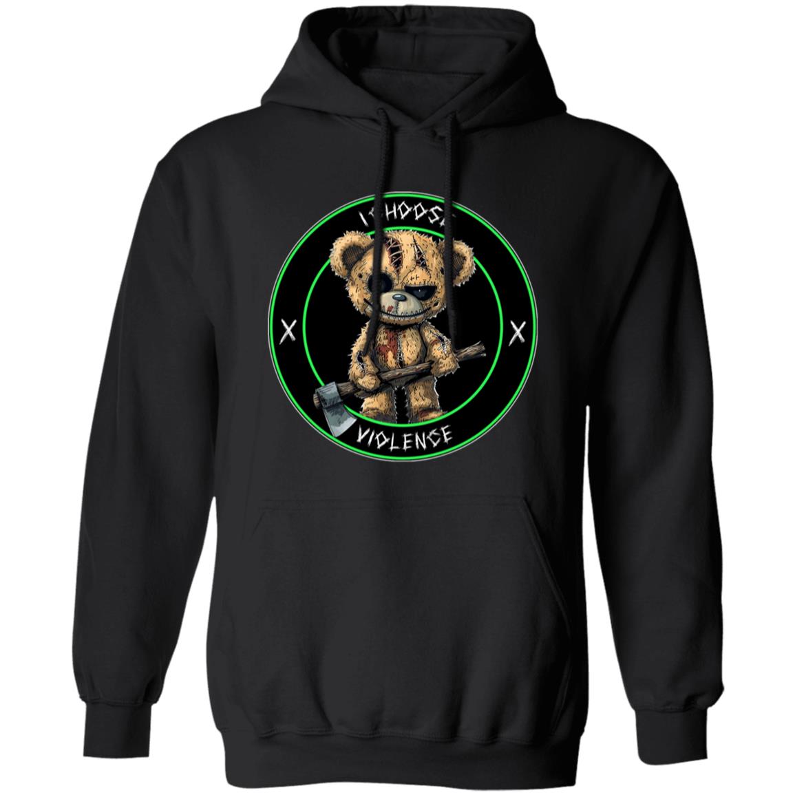 Pullover Hoodie I Choose Violence