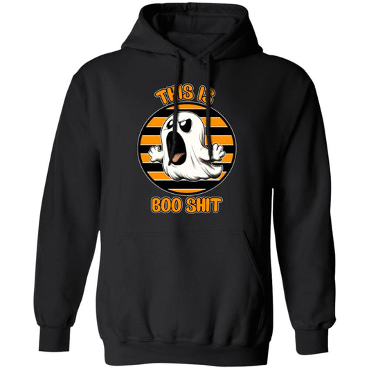 Pullover Hoodie This Is Boo Shit