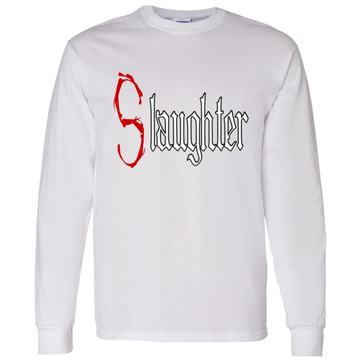 LS T-Shirt (S)laughter