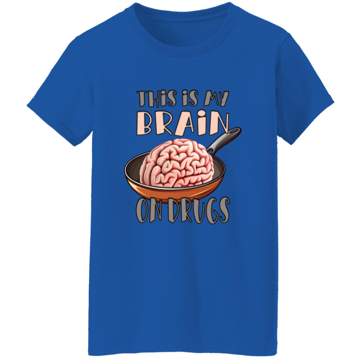 Oversized T-Shirt This Is My Brain On Drugs