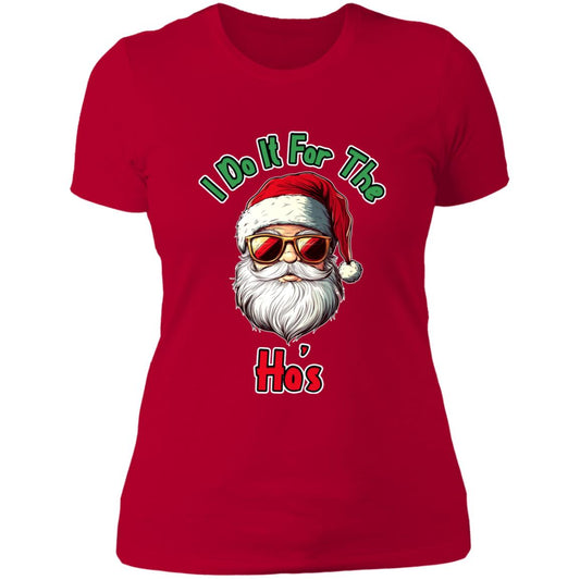 T-Shirt I Do It For The Ho's