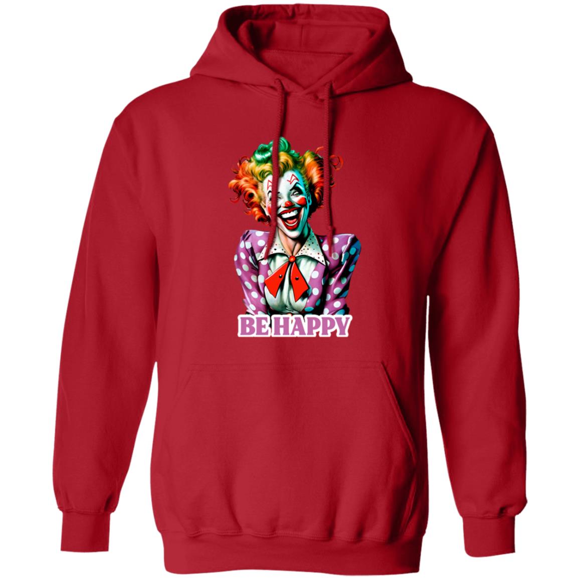 Pullover Hoodie Be Happy