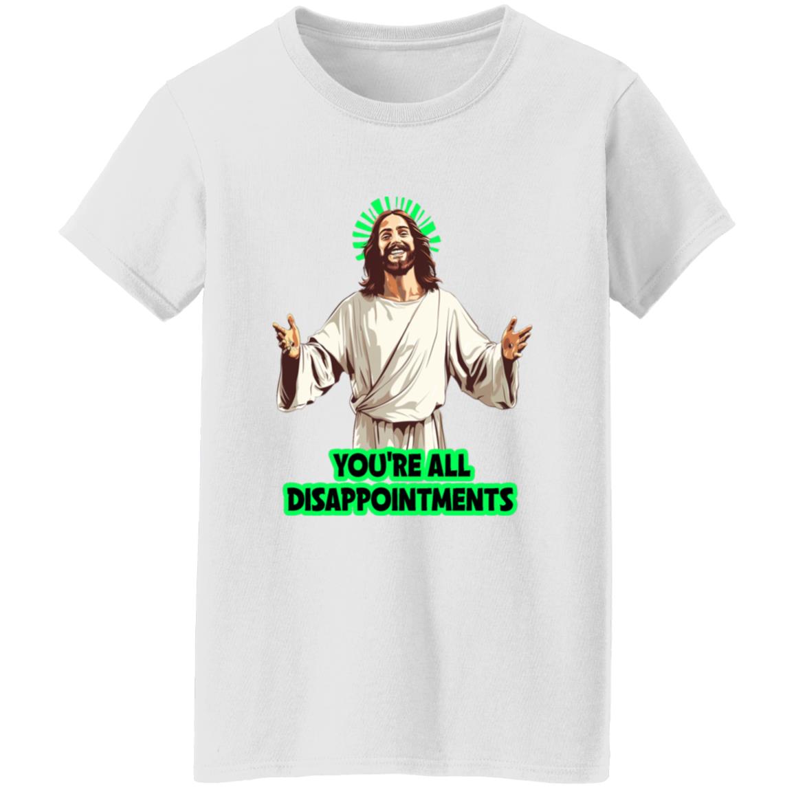 Oversized T-Shirt You're All Disappointments