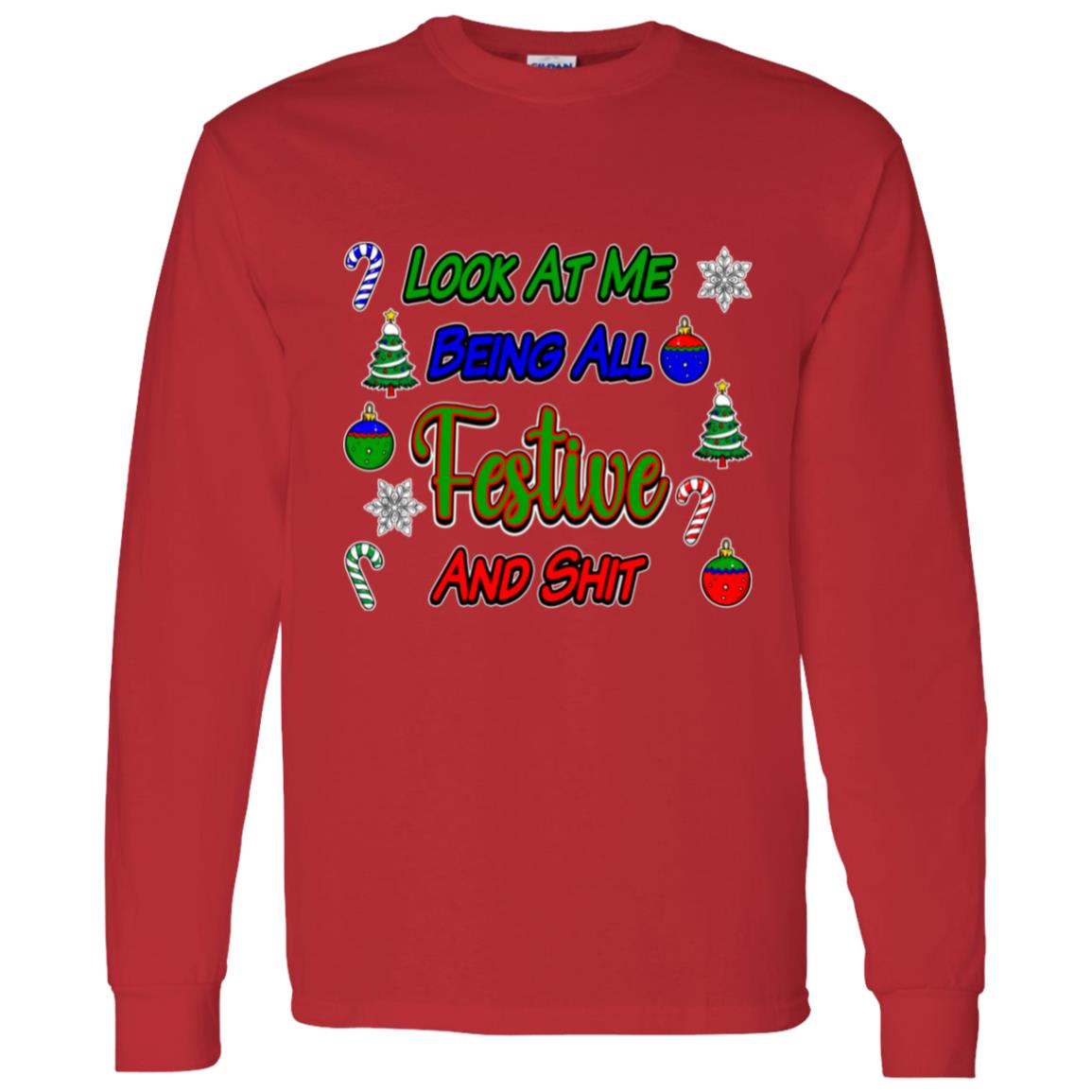 LS T-Shirt Festive And Shit