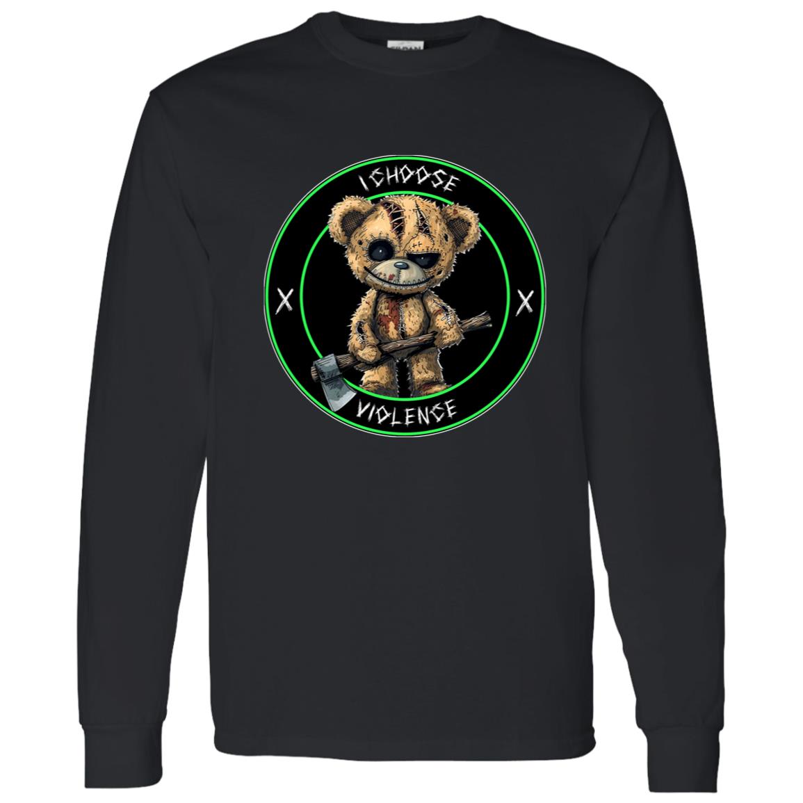 LS T-Shirt I Choose Violence