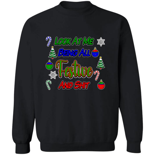 Pullover Sweatshirt Festive And Shit