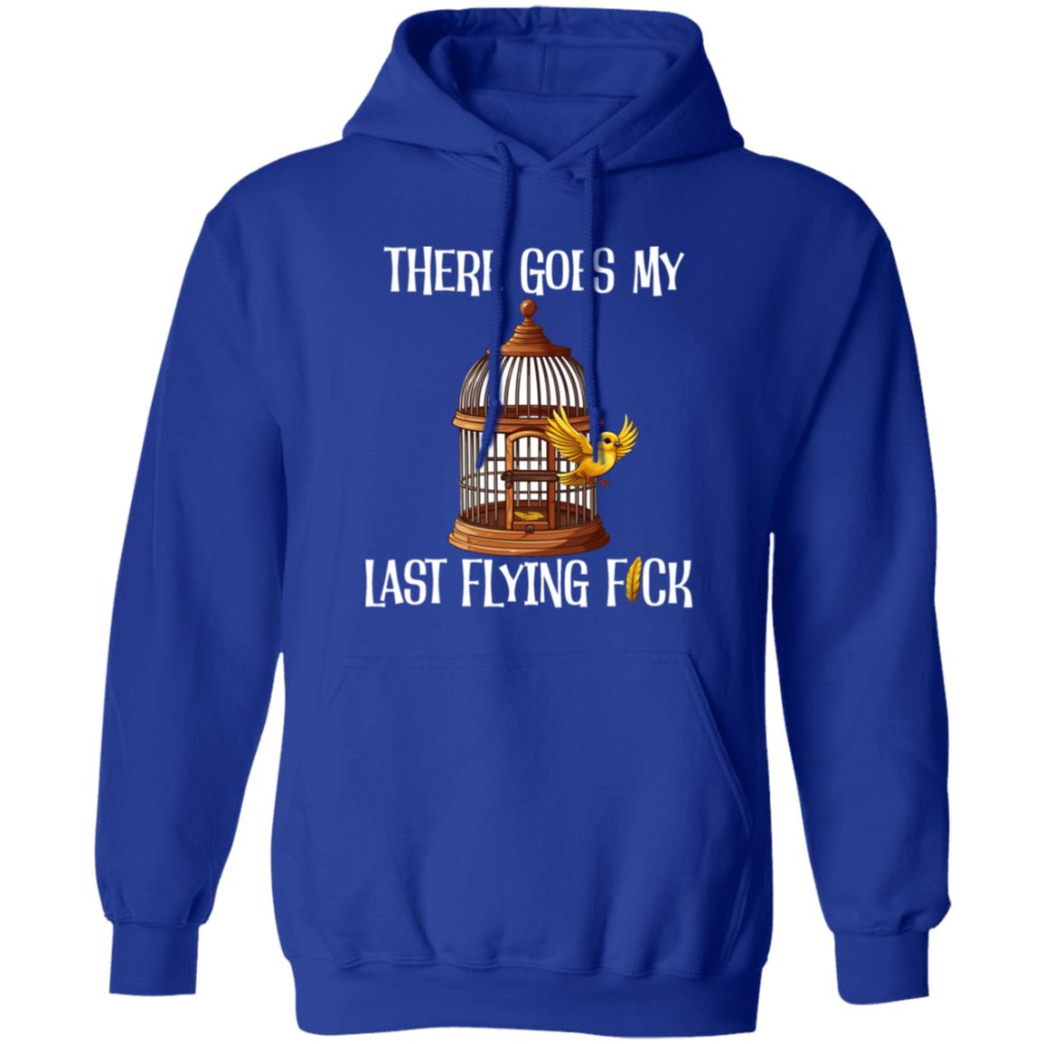 Pullover Hoodie There Goes My Last Flying Fuck (White)