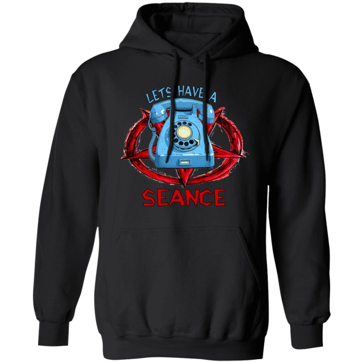 Pullover Hoodie Let's Have A Seance